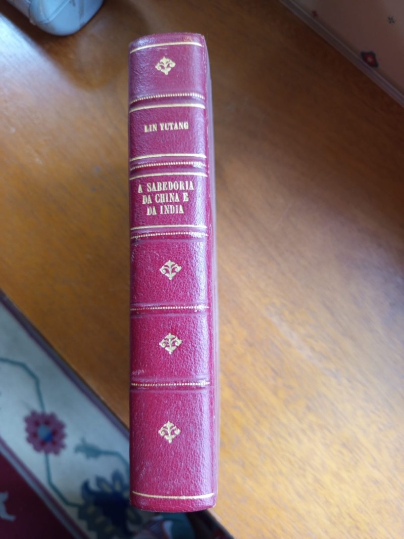 A Sabedoria da China e da India, Lin Yutang 1945, ed. Irmão - leilão extrajudicial - Não informado BR - lance mínimo R$ 80